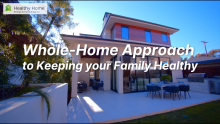 whole home approach to keeping your family healthy videographic thumbnail